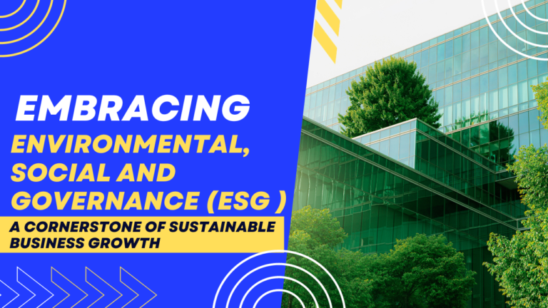 Embracing Environmental: Guide to ESG Excellence