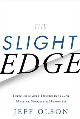 The Slight Edge Book by Jeff Olson