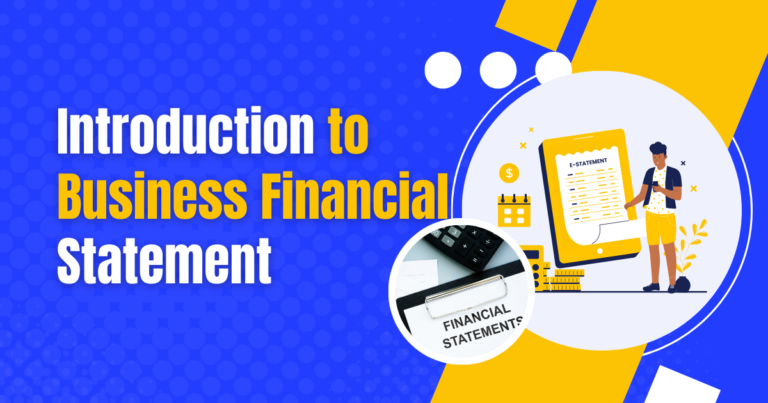 I’ve titled the featured image of this article “Introduction to Business Financial Statement” for this purpose.