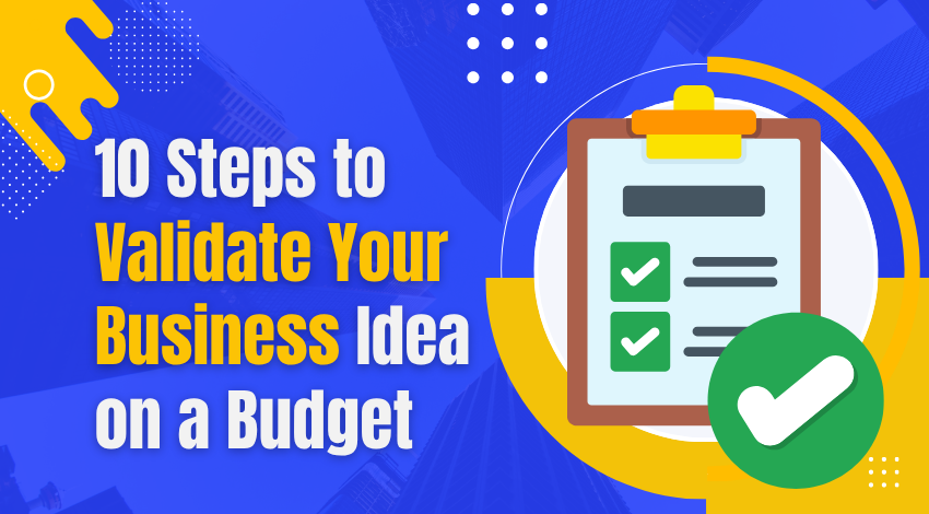 how to validate your business idea
