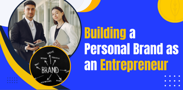 Building a Personal Brand as an Entrepreneur