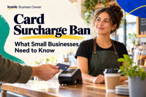 ustralian café owner accepting a card payment, with the headline Card Surcharge Ban: What Small Businesses Need to Know.
